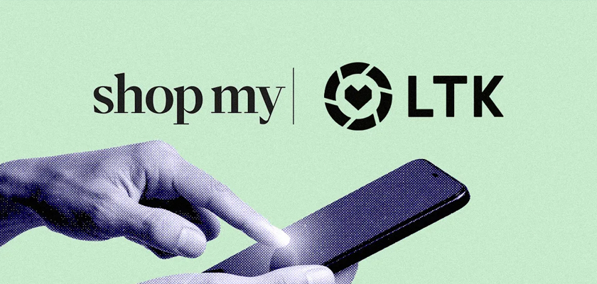 Афіліатні маркетингові платформи LTK і ShopMy